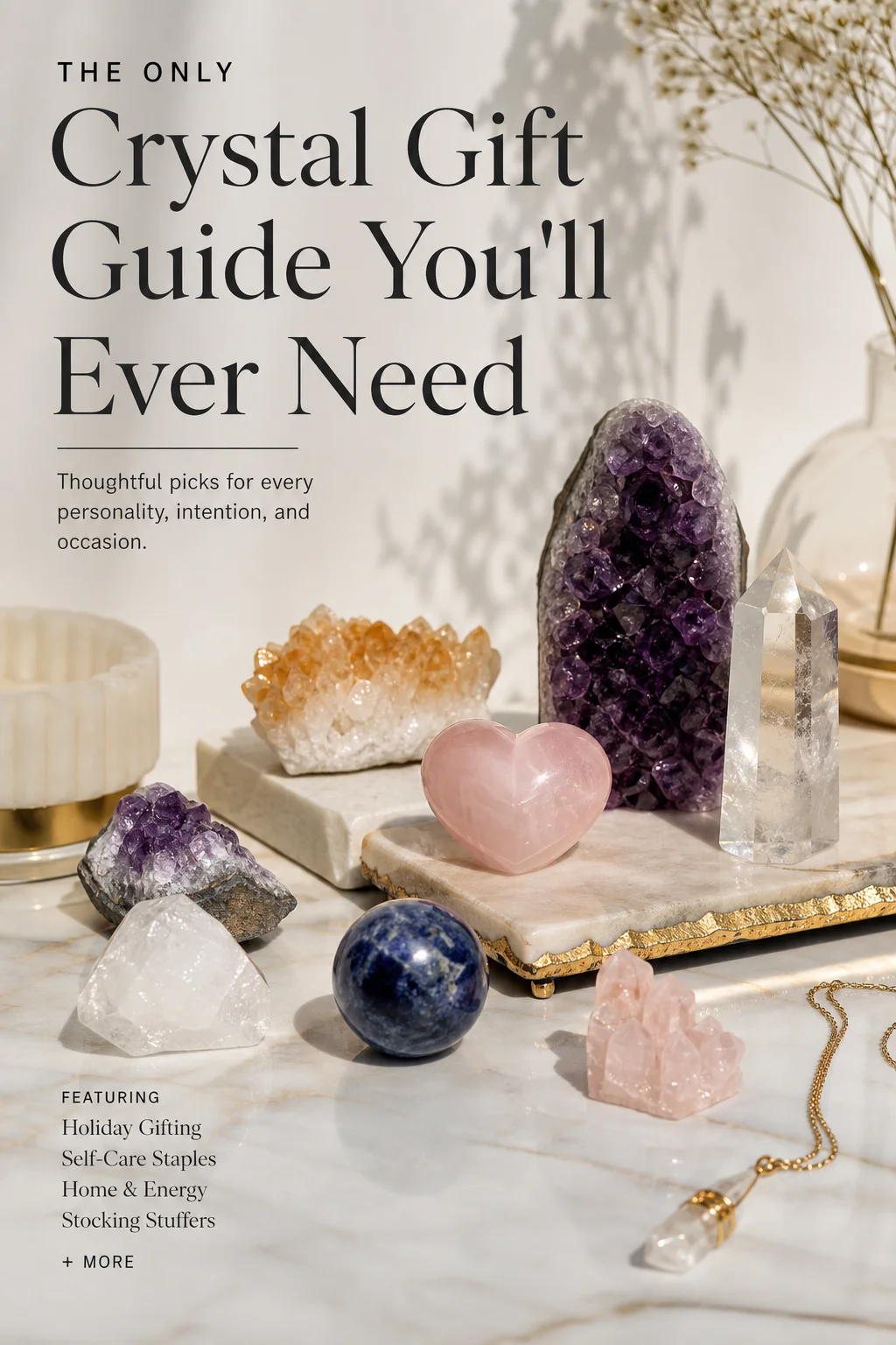 The Only Crystal Gift Guide You'll Ever Need