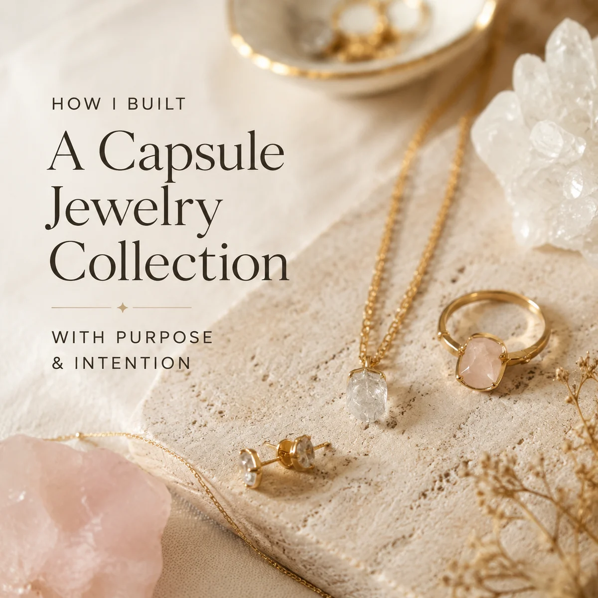 How I Built a Capsule Jewelry Collection With